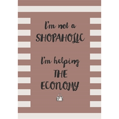 Metalskilt - "I'm not a shopaholic ..."