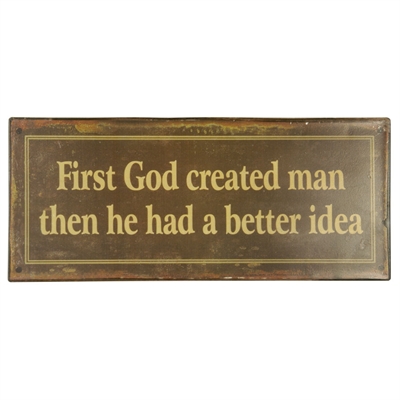 Metalskilt First God created...